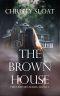 [The Visitor's Series 01] • The Brown House